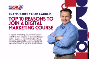 Top 10 Reasons to Join a Digital Marketing Course 1